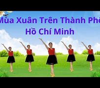 Nhảy Bài Mùa Xuân Trên Thành Phố Hồ Chí Minh