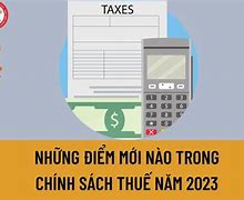 Những Chính Sách Thuế Mới Năm 2023