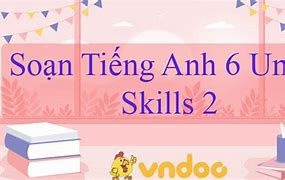 Tiếng Anh Lớp 6 Unit 7 Skills 2 Trang 13