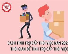 Tính Thời Gian Trợ Cấp Thôi Việc